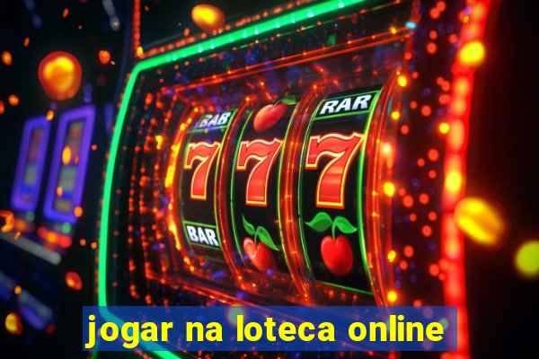 jogar na loteca online